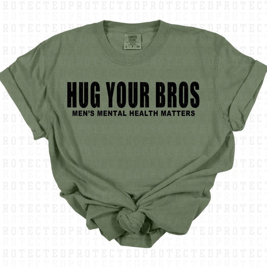 HUG YOUR BROS *SINGLE COLOR* - DTF TRANSFER