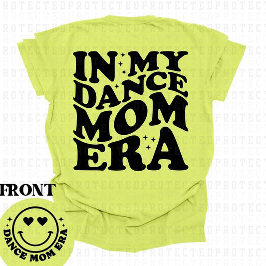 DANCE MOM ERA *SINGLE COLOR*(POCKET/BACK) - DTF TRANSFER