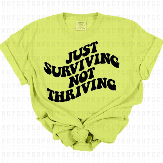 JUST SURVIVING *SINGLE COLOR* - DTF TRANSFER