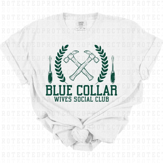 BLUE COLLAR WIVES *SINGLE COLOR* - DTF TRANSFER