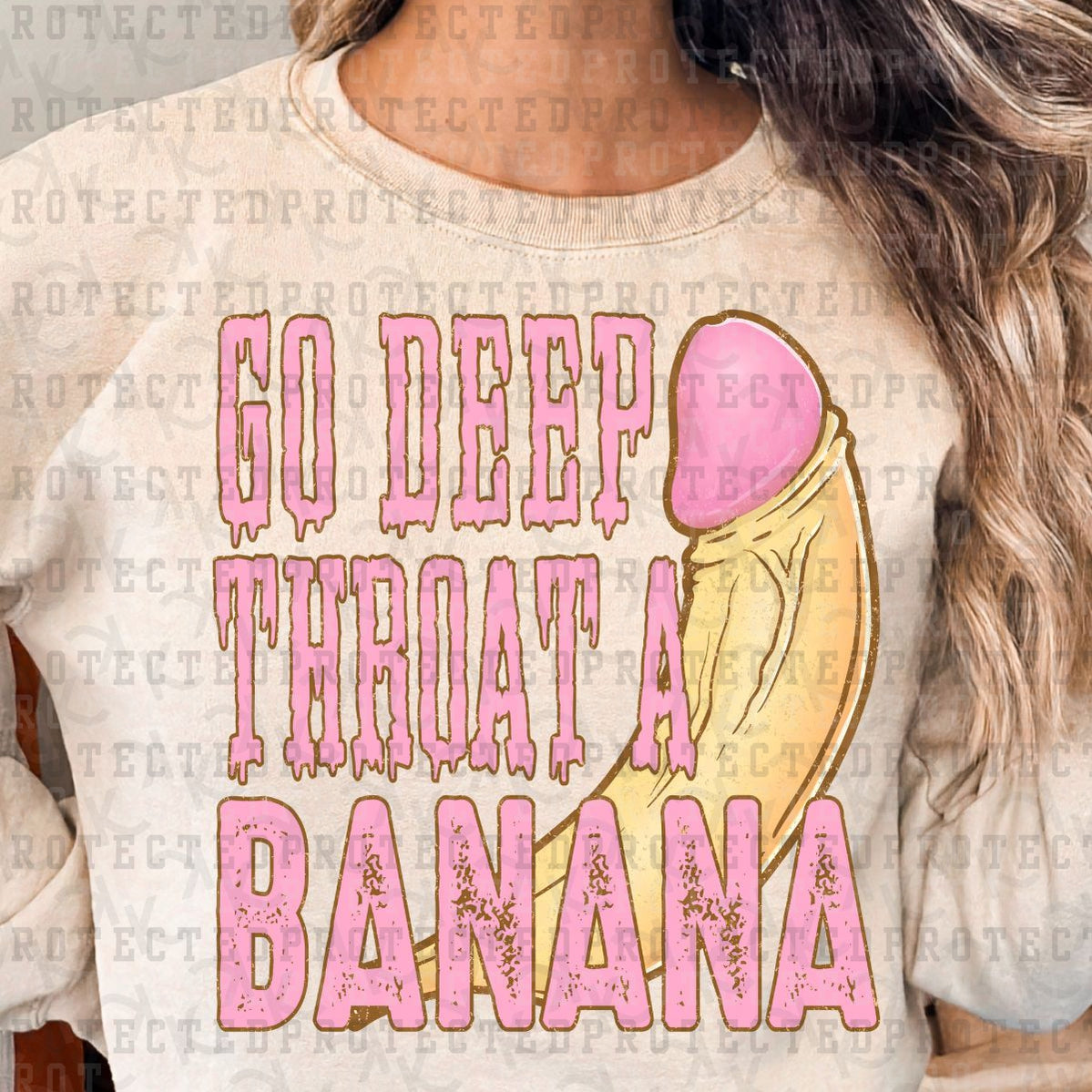 GO DEEP THROAT A BANANA - DTF TRANSFER