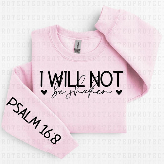 I WILL NOT BE SHAKEN *SINGLE COLOR - SLEEVE DESIGN COMES IN 6"* (FRONT/BACK) - DTF TRANSFER