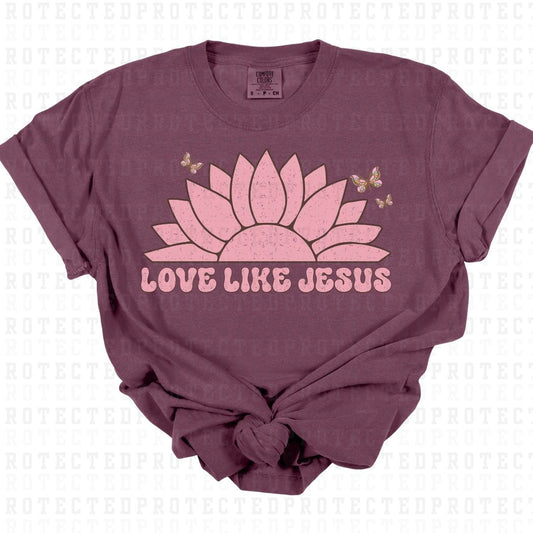 LOVE LIKE JESUS - DTF TRANSFER