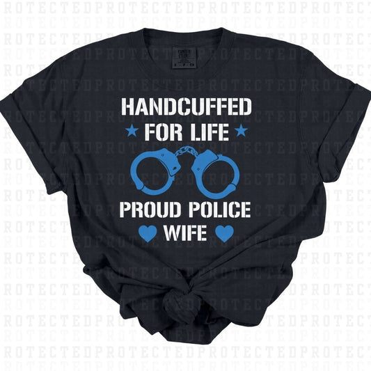 HANDCUFFED FOR LIFE - DTF TRANSFER