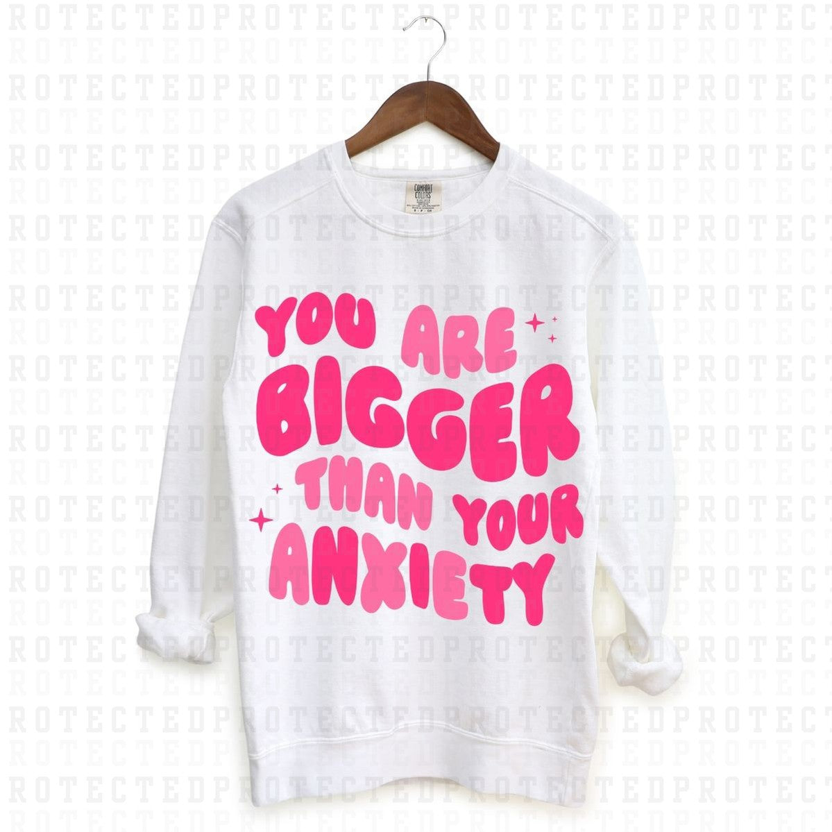 YOU ARE BIGGER THAN YOUR ANXIETY - DTF TRANSFER