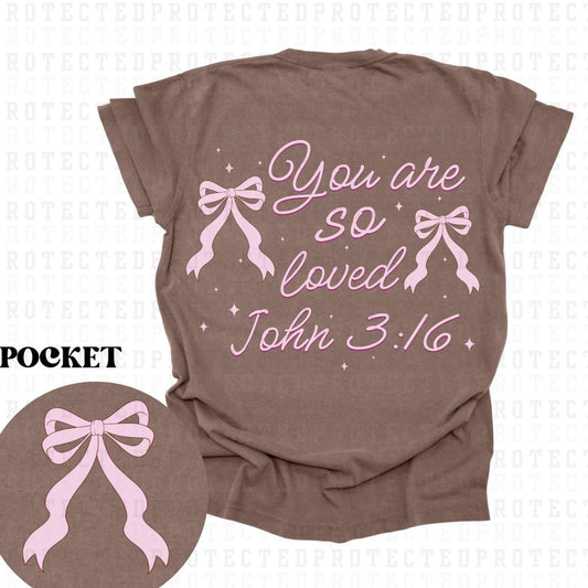 COQUETTE YOU ARE SO LOVED (POCKET/BACK) - DTF TRANSFER