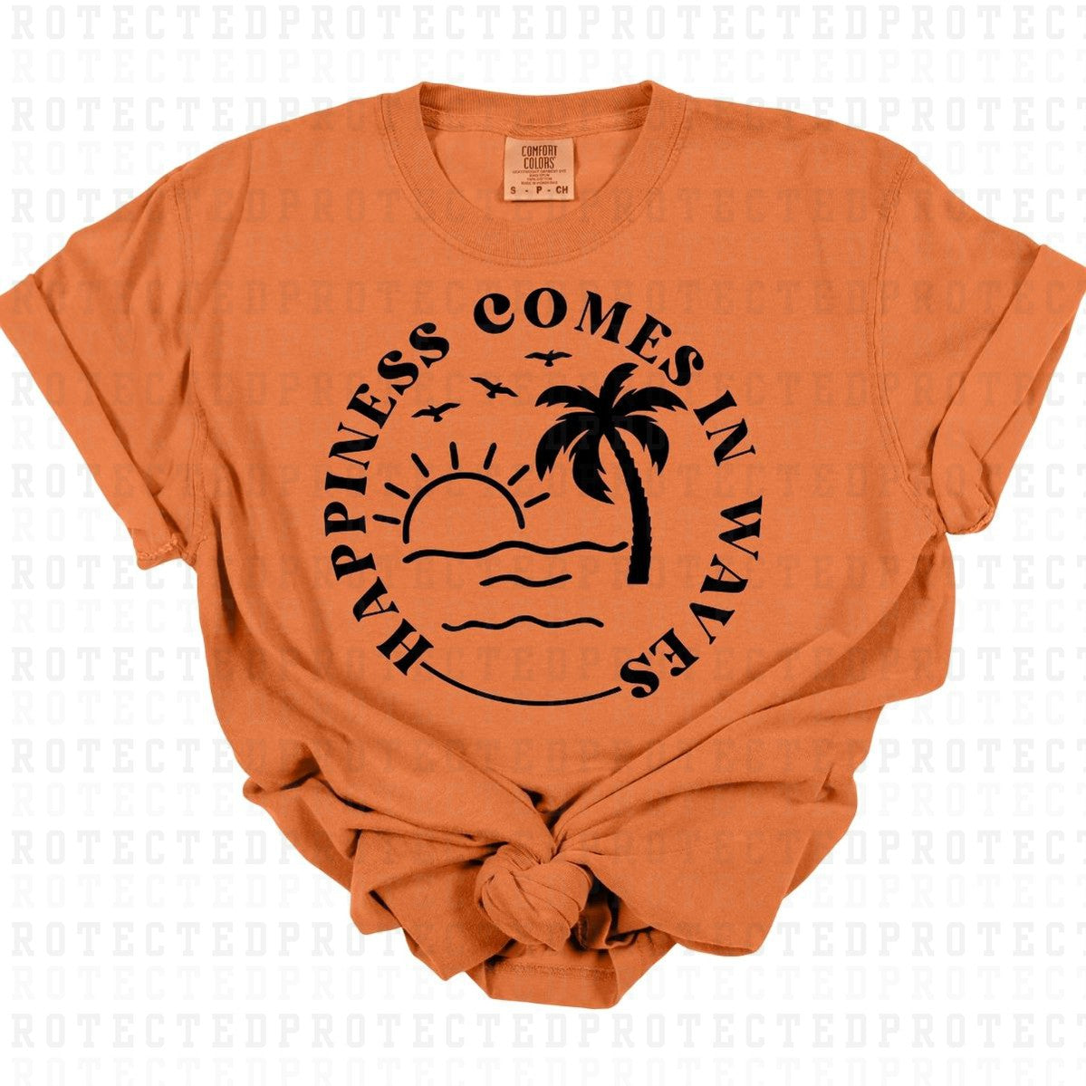 HAPPINESS COMES IN WAVES *SINGLE COLOR* - DTF TRANSFER