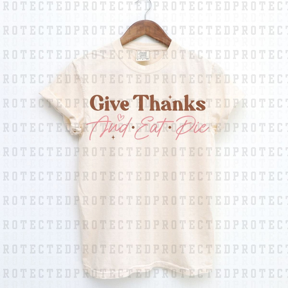 GIVE THANKS AND EAT PIE - DTF TRANSFER