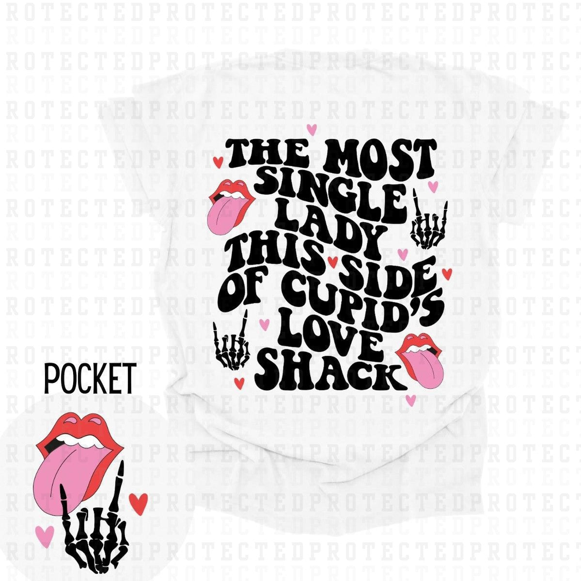 THE MOST SINGLE LADY (POCKET+BACK) - DTF TRANSFER