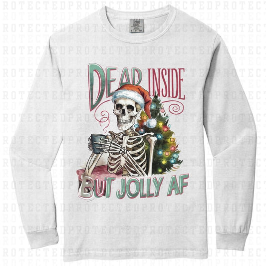 DEAD INSIDE BUT JOLLY AF - DTF TRANSFER