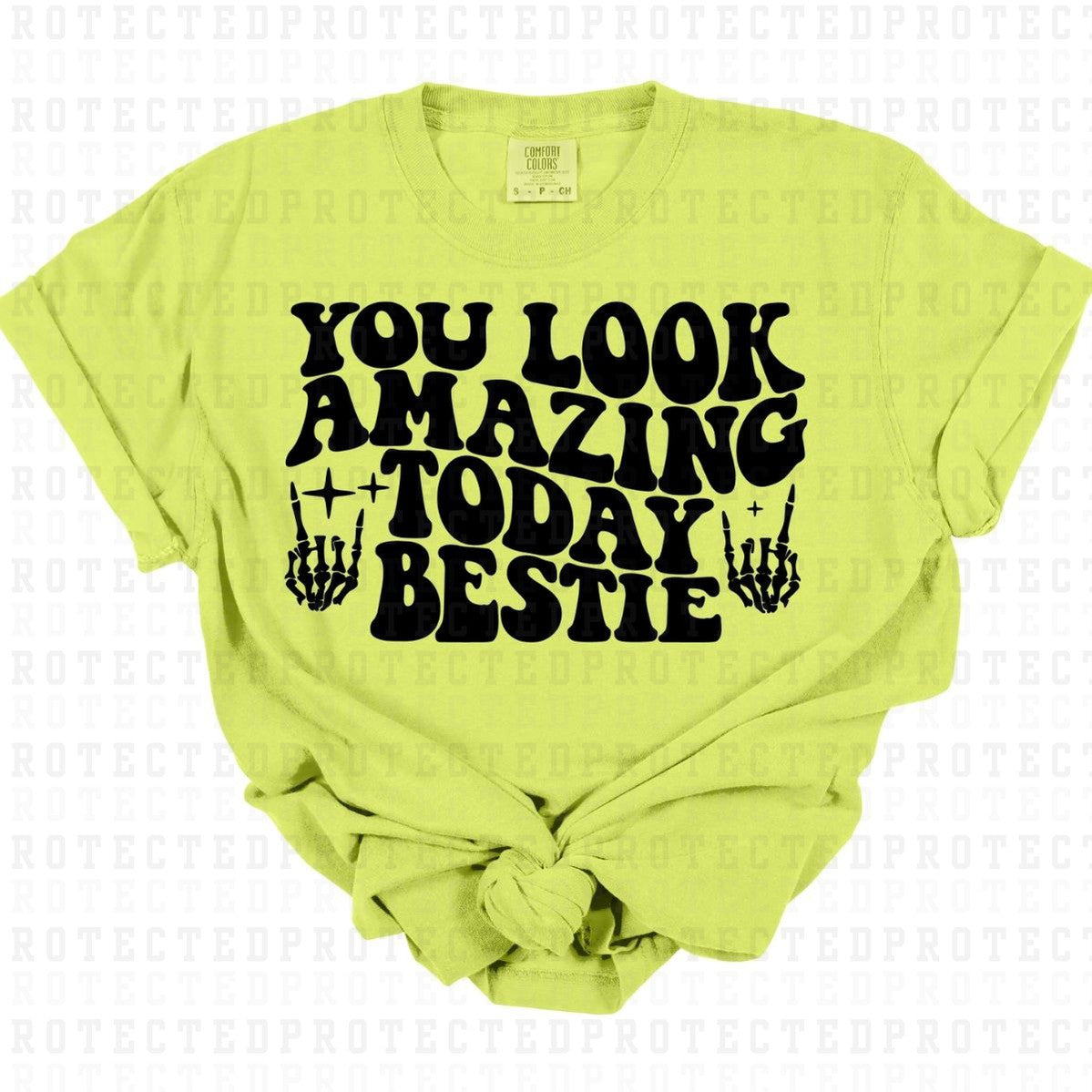 YOU LOOK AMAZING TODAY *SINGLE COLOR* - DTF TRANSFER