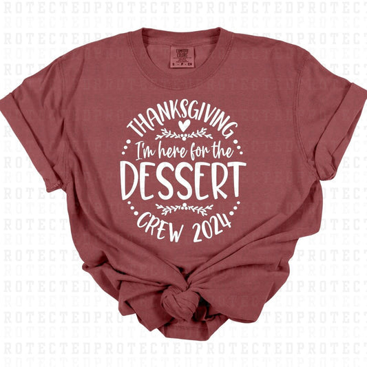 HERE FOR THE DESSERT *SINGLE COLOR* - DTF TRANSFER