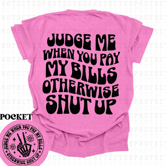 SHUT UP *SINGLE COLOR*(POCKET/BACK)- DTF TRANSFER