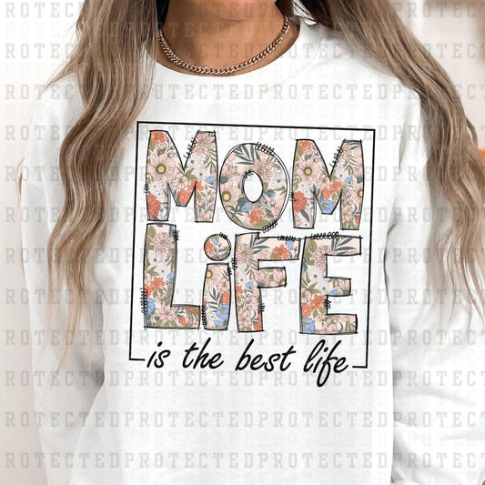 MOM LIFE IS THE BEST LIFE - DTF TRANSFER