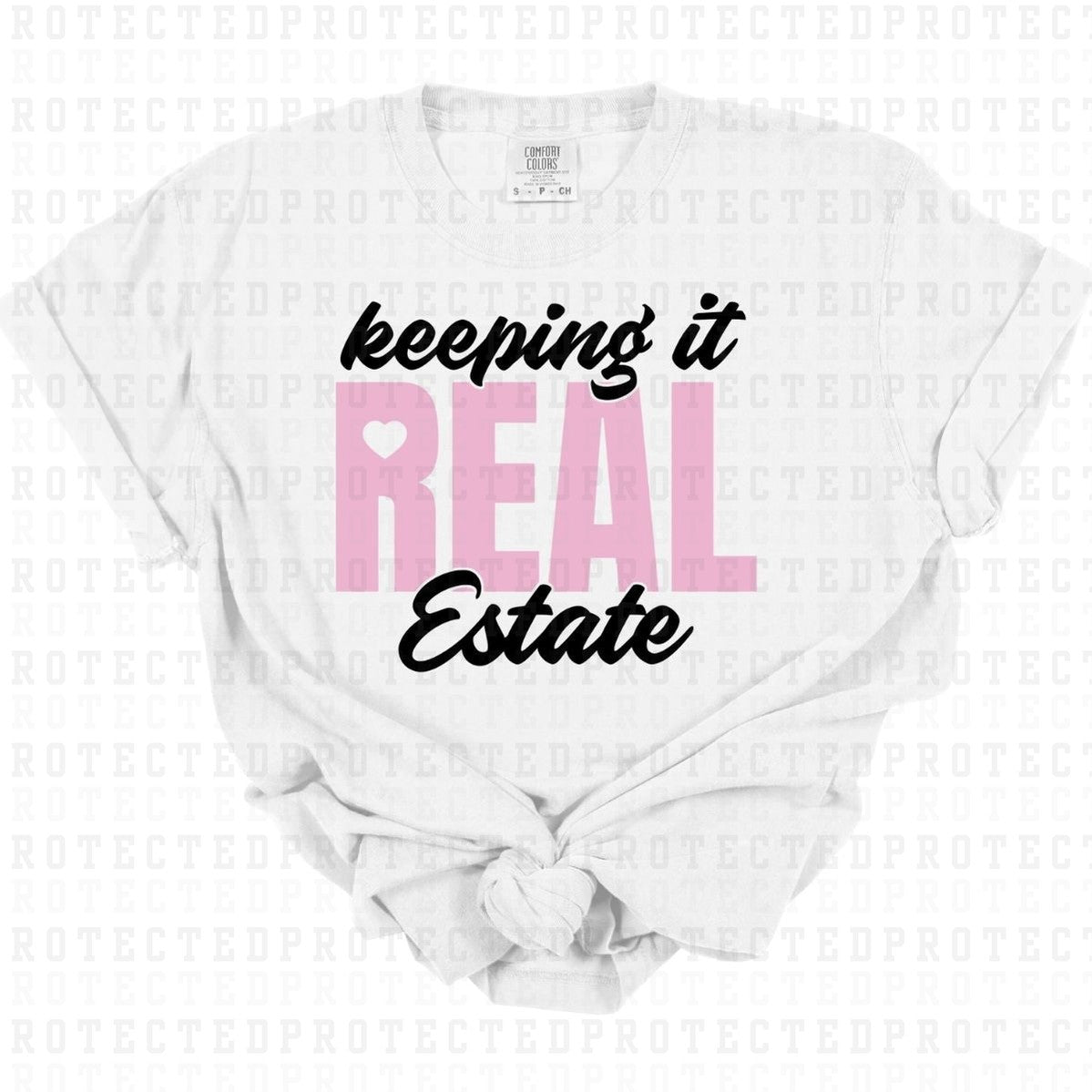 KEEPING IT REAL ESTATE - DTF TRANSFER