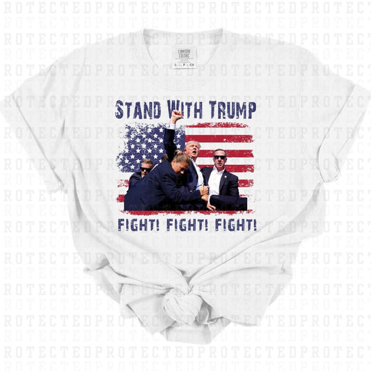 STAND WITH TRUMP *DONALD TRUMP* - DTF TRANSFER