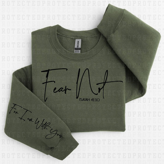 FEAR NOT *SLEEVE COMES IN 6"* (SINGLE COLOR/FULL FRONT+1 SLEEVE) - DTF TRANSFER