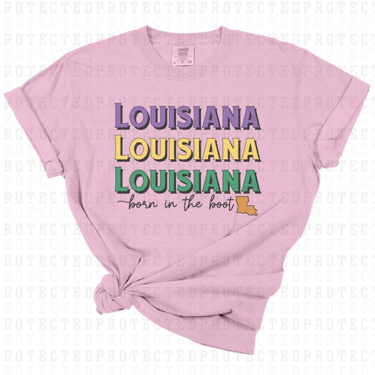 LOUISIANAN 3X BORN IN THE BOOT - DTF TRANSFER