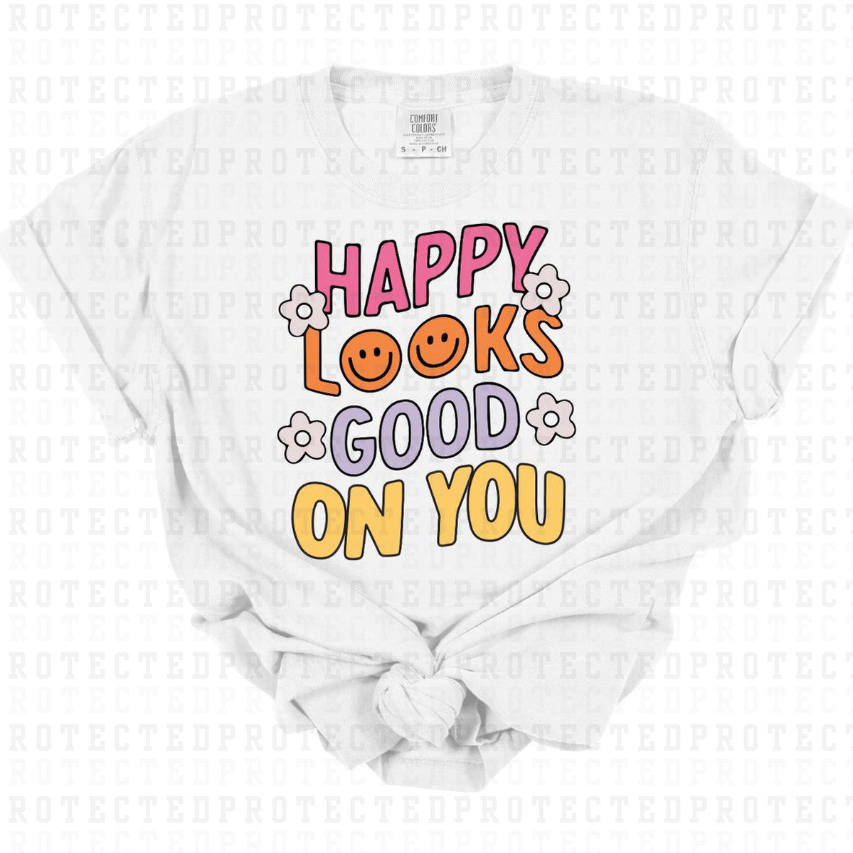 HAPPY LOOKS GOOD ON YOU - DTF TRANSFER