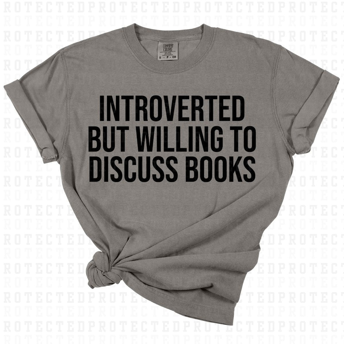 INTROVERTED BUT WILLING TO DISCUSS BOOKS *SINGLE COLOR* - DTF TRANSFER