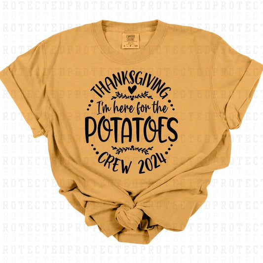 HERE FOR THE POTATOES *SINGLE COLOR* - DTF TRANSFER