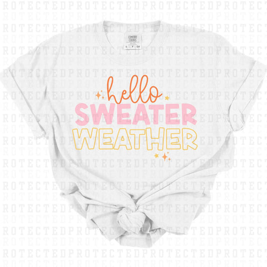 HELLO SWEATER WEATHER - DTF TRANSFER