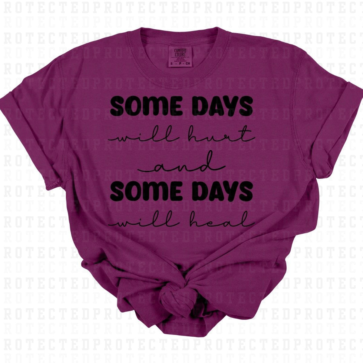 SOME DAYS *SINGLE COLOR* - DTF TRANSFER