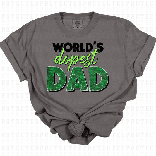 WORLDS DOPEST DAD - DTF TRANSFER