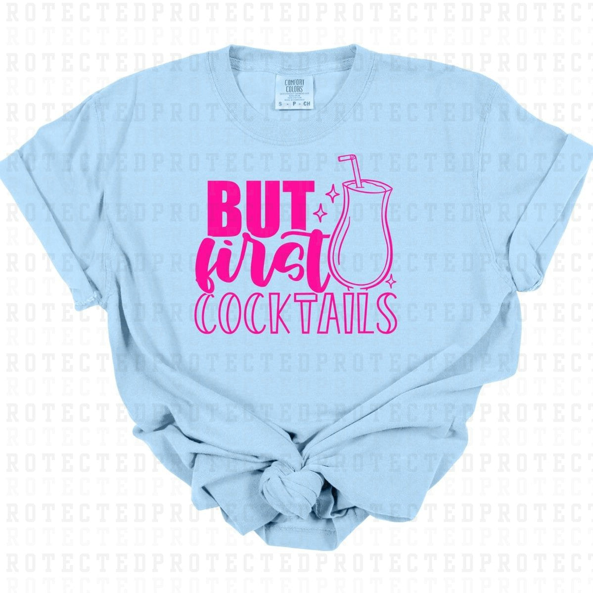 BUT FIRST COCKTAILS *SINGLE COLOR* - DTF TRANSFER