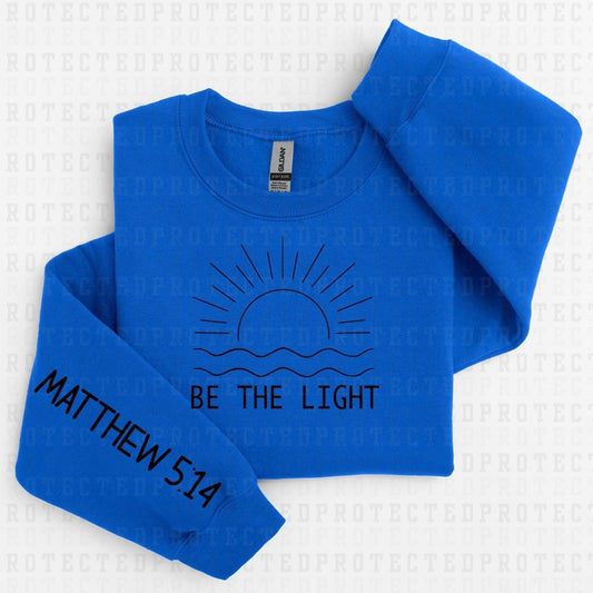 BE THE LIGHT *SINGLE COLOR - SLEEVE DESIGN COMES IN 6"* (FRONT/BACK) - DTF TRANSFER