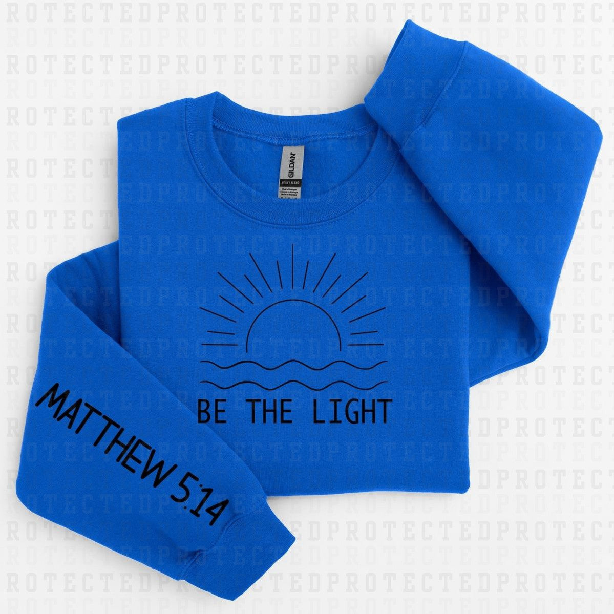 BE THE LIGHT *SLEEVE COMES IN 6"* (SINGLE COLOR/FULL FRONT+1 SLEEVE) - DTF TRANSFER