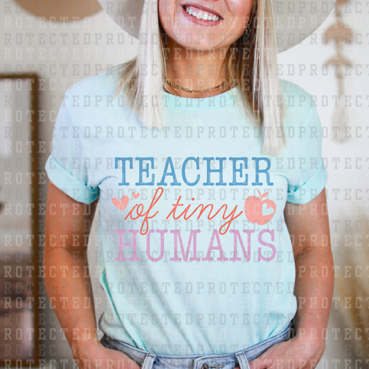 TEACHER OF TINY HUMANS - DTF TRANSFER