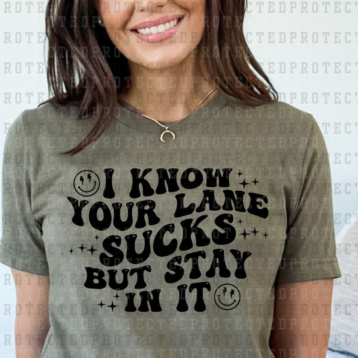 I KNOW YOUR LANE SUCKS *SINGLE COLOR* - DTF TRANSFER