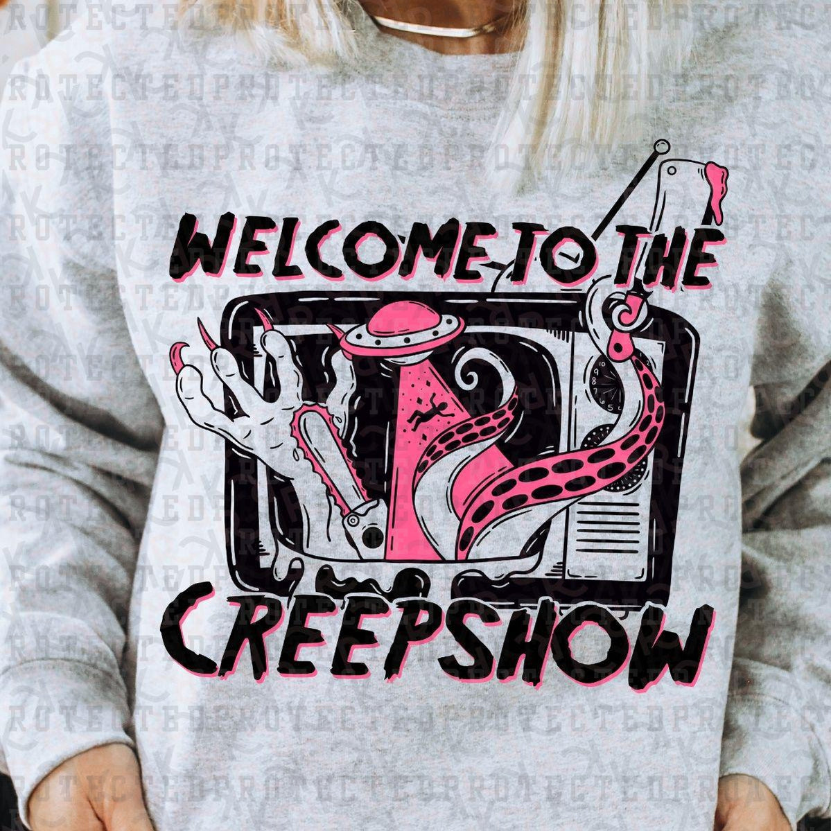 WELCOME TO THE CREEPSHOW*PINK* - DTF TRANSFER