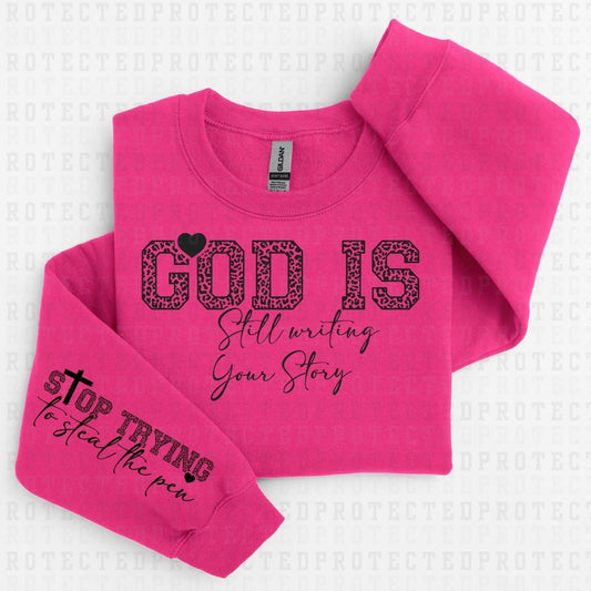 GOD IS STILL WRITING YOUR STORY *SINGLE COLOR - SLEEVE DESIGN COMES IN 6"* (FRONT/BACK) - DTF TRANSFER