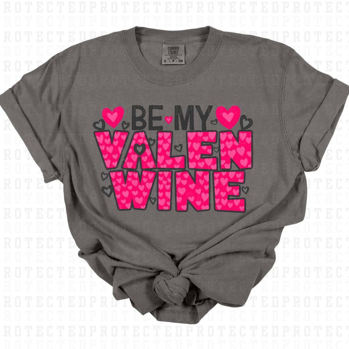 BE MY VALEN WINE - DTF TRANSFER