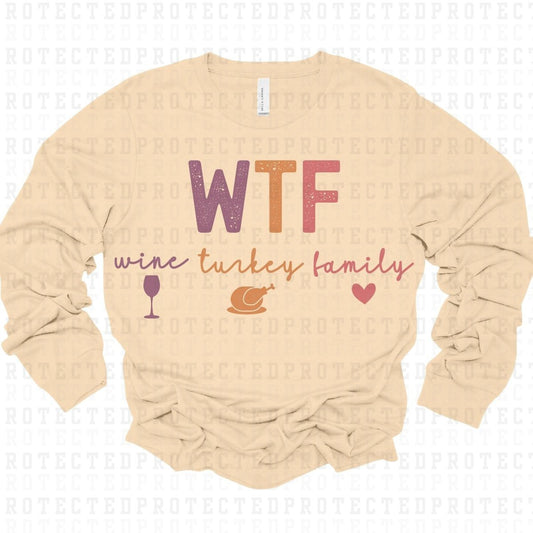 W.T.F WINE TURKEY FAMILY - DTF TRANSFER