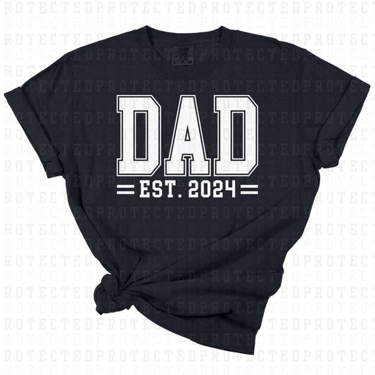 DAD EST 2024 *WHITE TEXT - SINGLE COLOR* - DTF TRANSFER