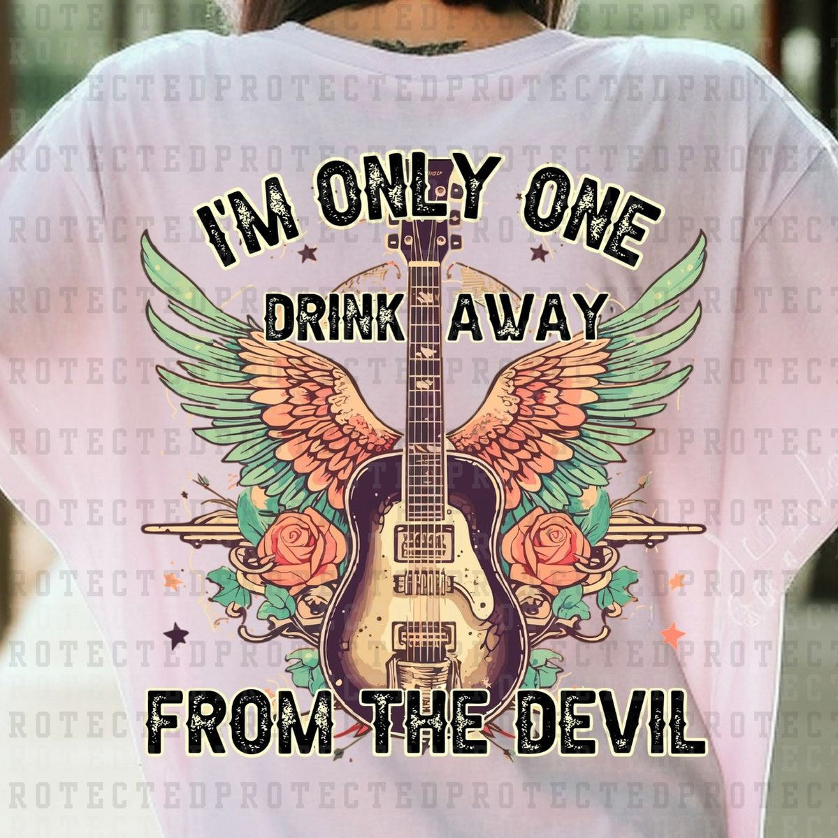 I'M ONLY ONE DRINK AWAY FROM THE DEVIL *JELLY ROLL* - DTF TRANSFER