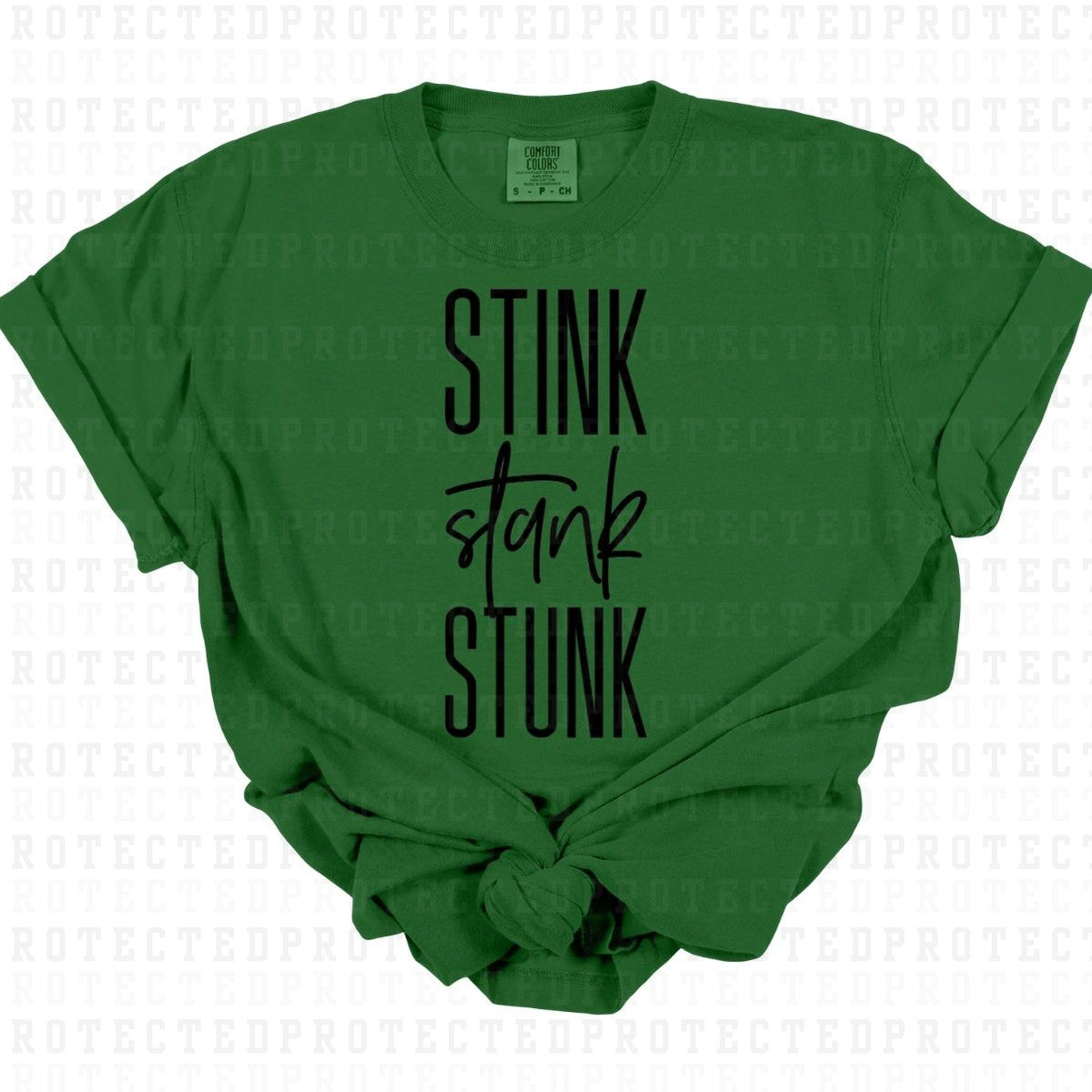 STINK STANK STUNK *SINGLE COLOR* - DTF TRANSFER