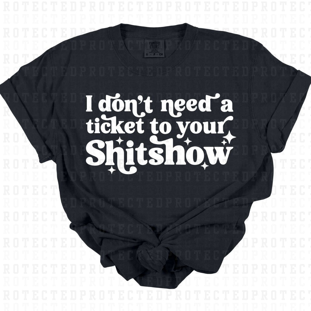 SHITSHOW *SINGLE COLOR* - DTF TRANSFER