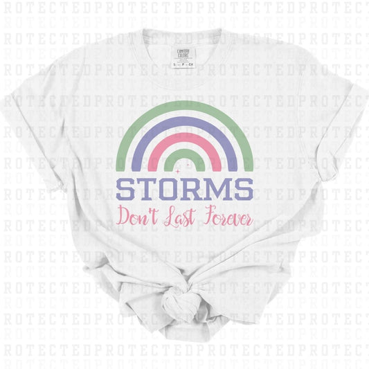 STORMS DONT LAST FOREVER - DTF TRANSFER