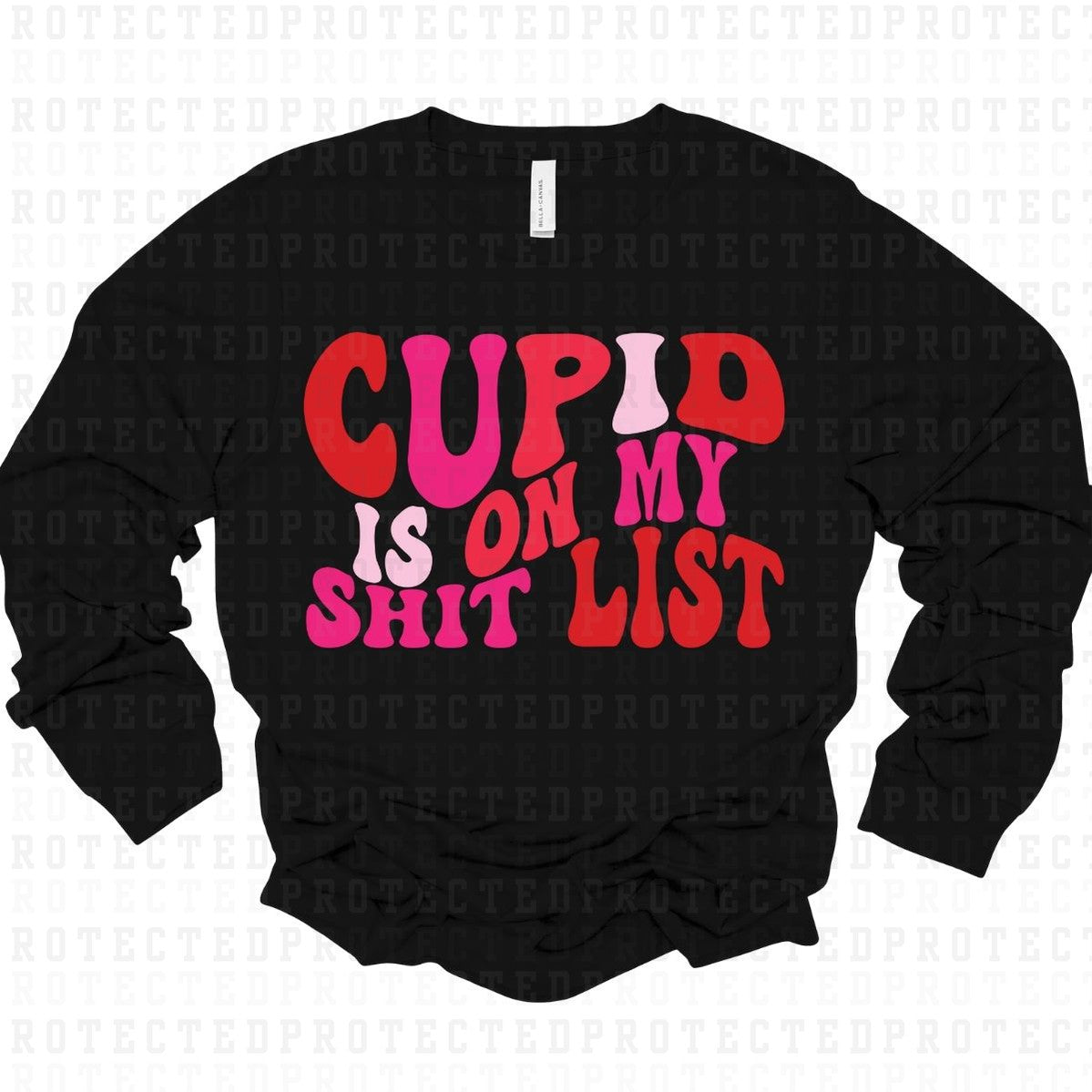 CUPID IS ON MY SH!T LIST - DTF TRANSFER