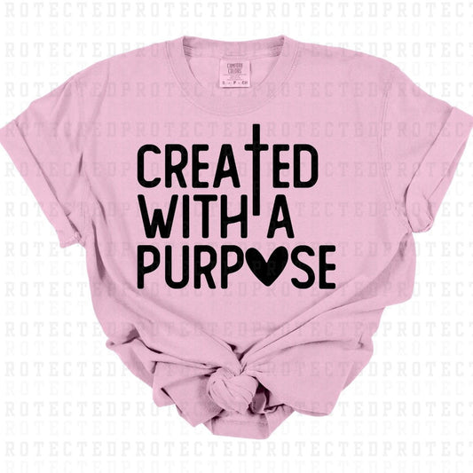 CREATED WITH A PURPOSE *BLACK - SINGLE COLOR* - DTF TRANSFER