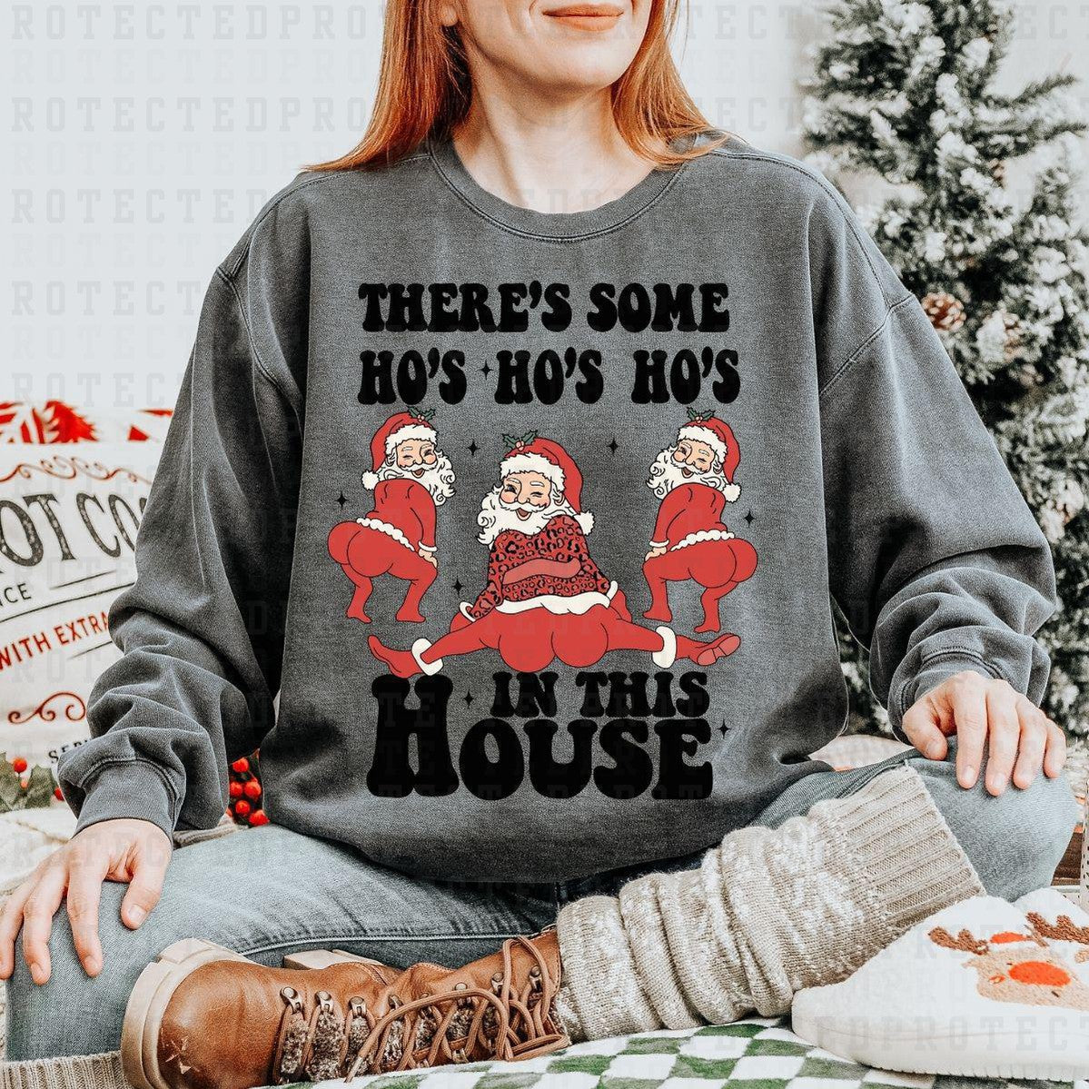 THERES SOME HO'S HO'S HO'S IN THIS HOUSE - DTF TRANSFER