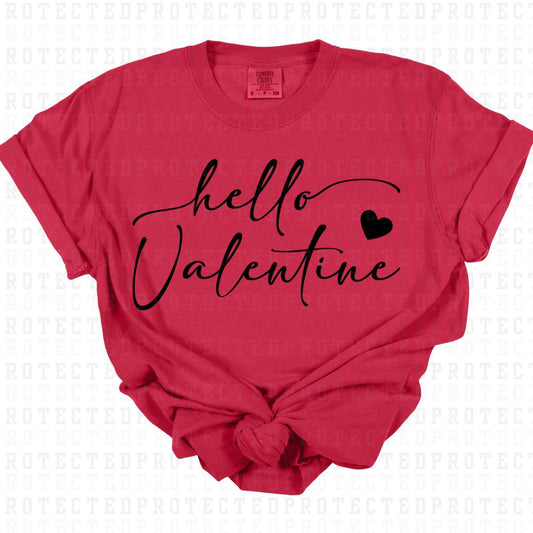 HELLO VALENTINE *SINGLE COLOR* - DTF TRANSFER