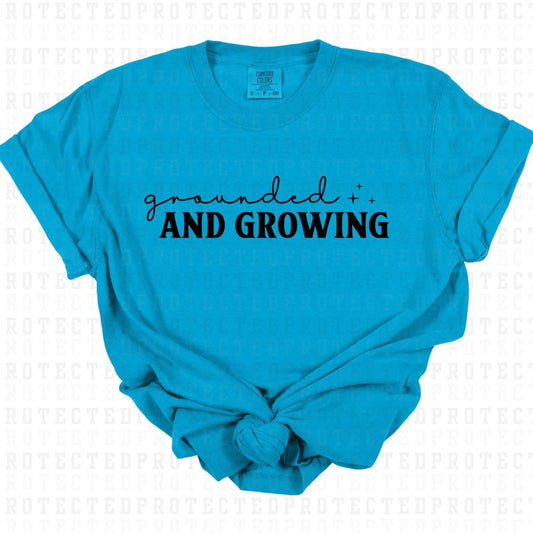 GROUNDED & GROWING *SINGLE COLOR* - DTF TRANSFER