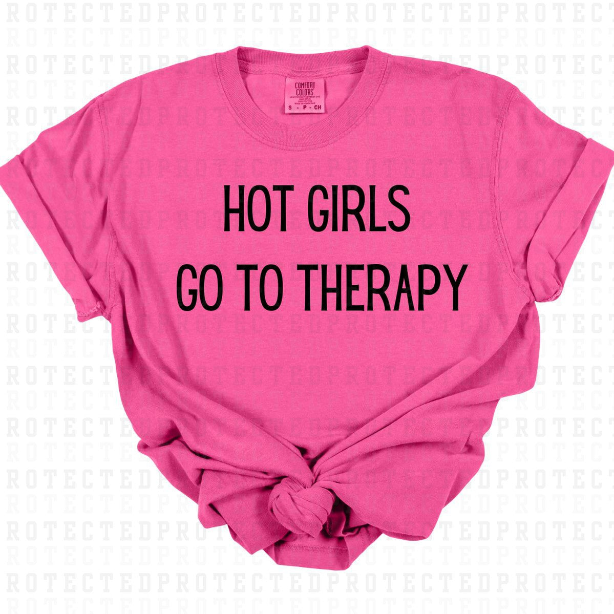 HOT GIRLS GO TO THERAPY *SINGLE COLOR* - DTF TRANSFER