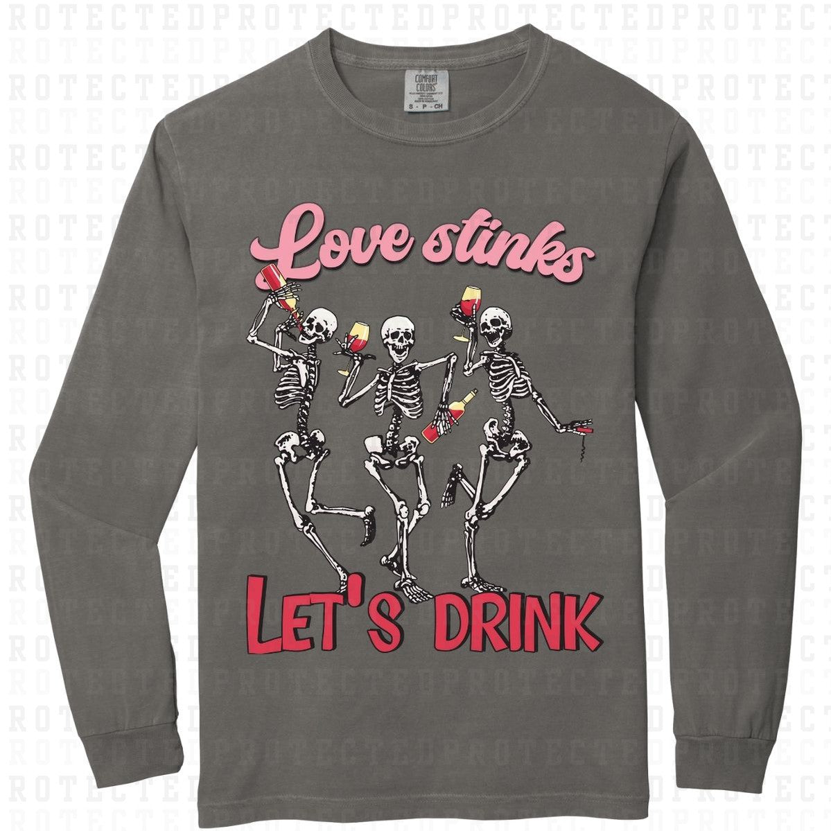 LOVE STINKS LETS DRINK - DTF TRANSFER