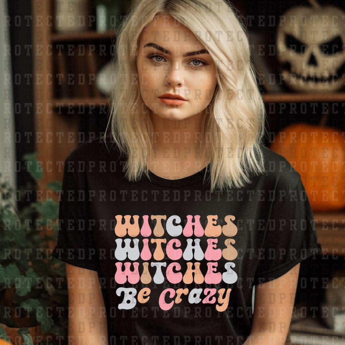 WITCHES WITCHES WITCHES BE CRAZY - DTF TRANSFER